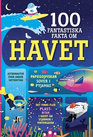 Bild på 100 Fantastiska Fakta Om Havet
