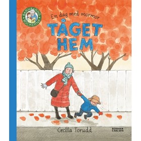 Bild på Cecilia Torudd - En dag med mormor - Tåget hem