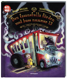 Bild på Den fasansfulla färden med buss nummer 13