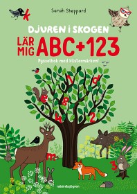 Bild på Djuren i skogen lär mig ABC + 123 (Pysselbok)