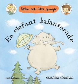 Bild på Ellen och Olle sjunger En elefant balanserade