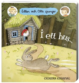 Bild på Ellen och Olle sjunger I ett hus…