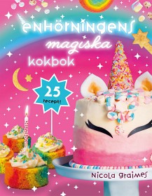 Bild på Enhörningens magiska kokbok
