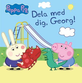 Bild på Greta Gris Dela med dig, Georg!