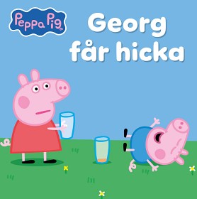 Bild på Greta Gris Georg får hicka