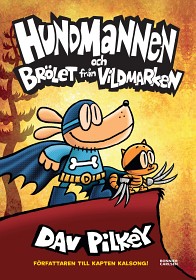 Bild på Hundmannen och Brölet från vildmarken (Del 6)