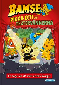Bild på Bamse Pigga-Kott och teatervännerna
