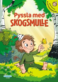 Bild på Kärnan Skogsmulle (Pysselbok)