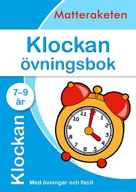 Bild på Matteraketen Klockan Övningsbok (7-9 år)