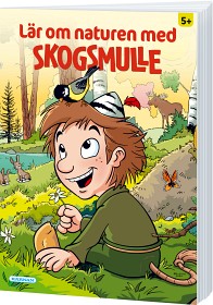 Bild på Lär om naturen med Skogsmulle (Kul att lära)