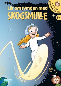 Bild på Lär om rymden med Skogsmulle