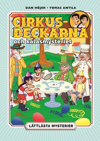 Bild på Cirkusdeckarna och kalasmysteriet (Lättlästa mysterier(