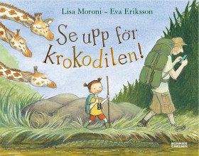 Bild på Lisa Moroni - Se upp för krokodilen!