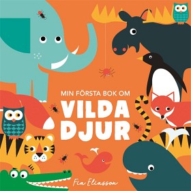 Bild på Min första bok om vilda djur