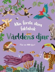 Bild på Min första stora faktabok Världens djur