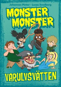 Bild på Monster Monster 3 Varulvsvätten (kapitelbok)