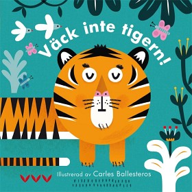Bild på Väck inte tigern!