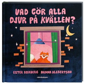 Bild på Vad gör alla djur på kvällen?