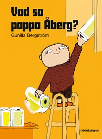 Bild på Vad sa pappa Åberg?