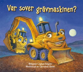 Bild på Var sover grävmaskinen?