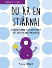 Du är en stjärna! Boken som hjälper barn till bättre självkänsla