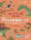 Min första stora faktabok Dinosaurier och andra förhistoriska djur