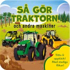 Titta och Upptäck Så gör traktorn och andra maskiner