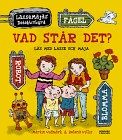 LasseMajas Detektivbyrå Vad står det?