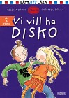 Vi vill ha disko