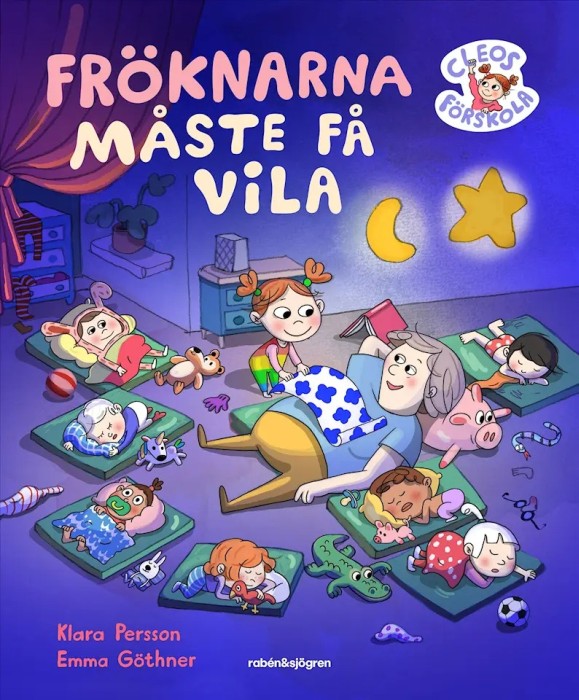 Fröknarna måste få vila – barnbok om ansvar och förskola